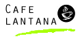 Cafe Lantana